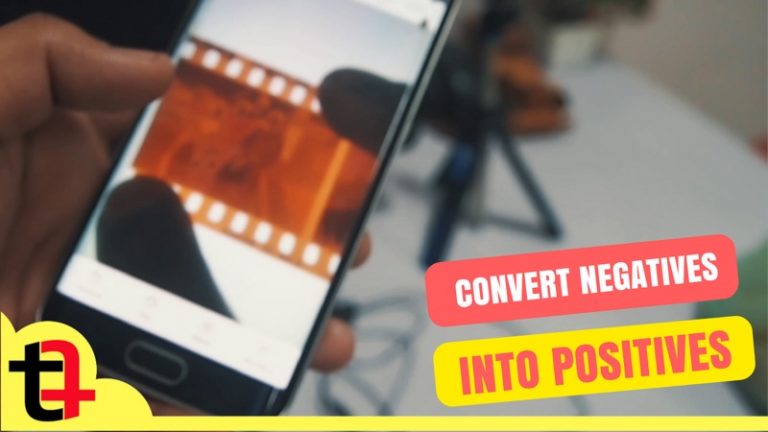 How to convert Negative Films of Photograph into Positives using your Smartphone