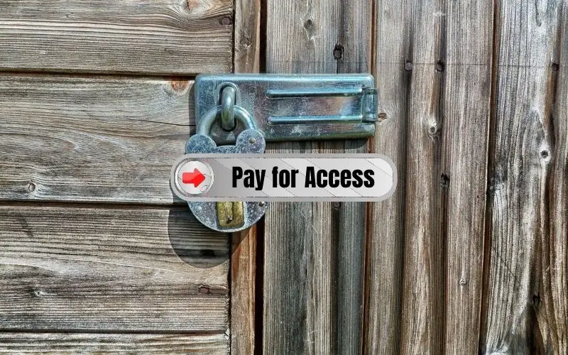 Pay to Access